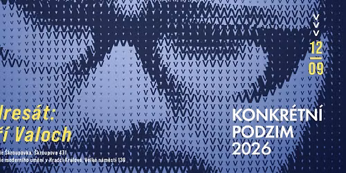 Konkrétní podzim 2026 / Adresát: Jiří Valoch