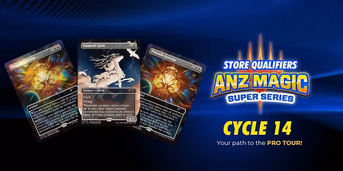 Magic - Cycle 14 Super Series Qualifier Standard