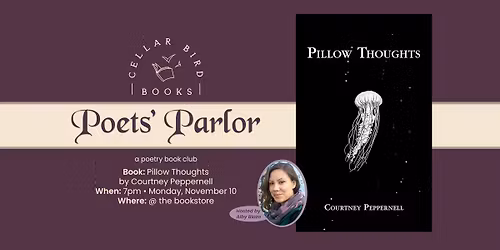 Poets' Parlor: Pillow Thoughts