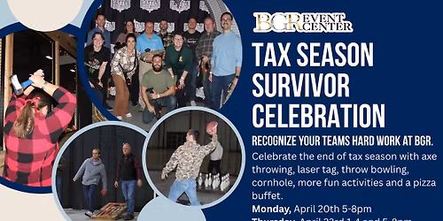 Tax Season Survivor Celebration