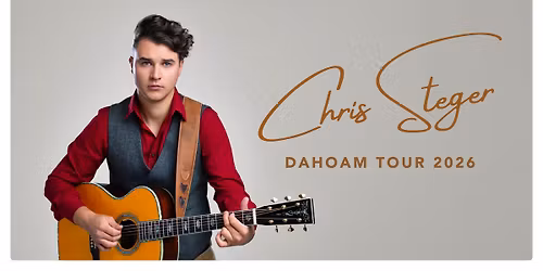 Chris Steger | \u201eDahoam\u201c-Tour 2026 | Telfs