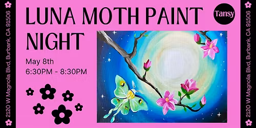 Luna Moth Paint Night with Stormy Tripp