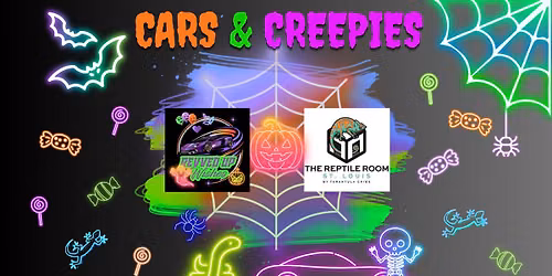 Cars & Creepies w\/ Revved Up Wishes\/ The Reptile Room\/ Props & Pistons @ Spirit Sky Club
