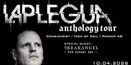 LAPLEGUA Anthology Show - Best of Combichrist, Icon Of Coil & Panzer AG