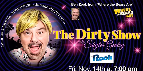 The Dirty Show with Skyler Gentry