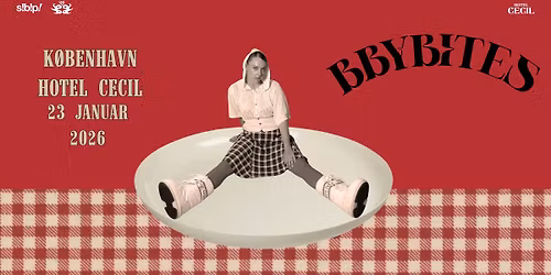 BBYBITES | Hotel Cecil, K\u00f8benhavn