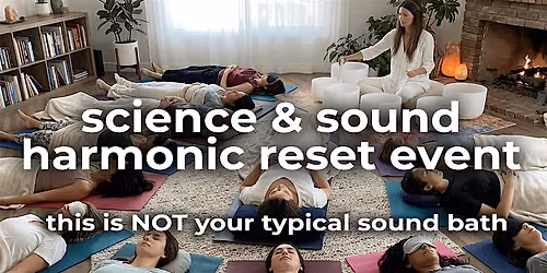 This is NOT your typical Sound Bath event. It's a Quantum Sound Immersion