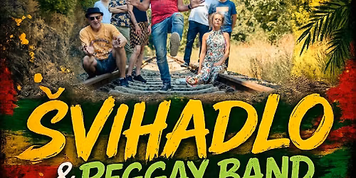 \u0160VIHADLO & REGGAY BAND