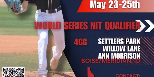 4th Annual Memorial Day Classic - World Series NIT Qualifier (Boise\/Meridian, ID) - NCS Cafarelli