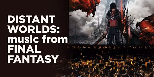 Distant Worlds: music from FINAL FANTASY
