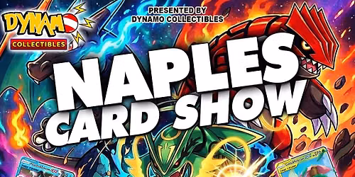 Naples Card Show - August 23rd