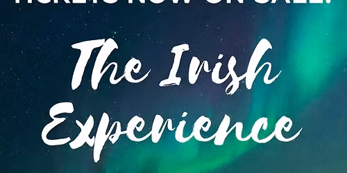 The Irish Experience 