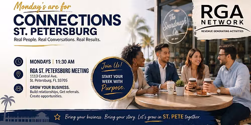 St. Pete Downtown Networking Lunch at Sourdough, All Welcome, Make more connections, Every Monday