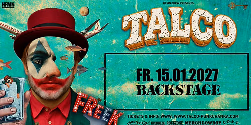 TALCO | FREEK | 36 JAHRE BACKSTAGE M\u00dcNCHEN 2027