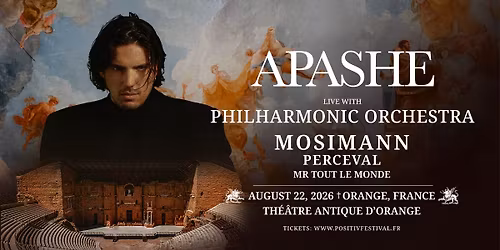 POSITIV Orange - APASHE PHILHARMONIC ORCHESTRA + MOSIMANN, PERCEVAL et MR TOUT LE MONDE
