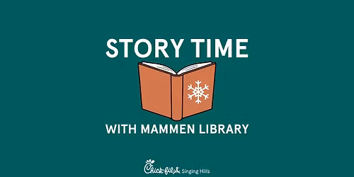 Winter Story Time with Mammen Family Library at Chick-fil-A Singing Hills