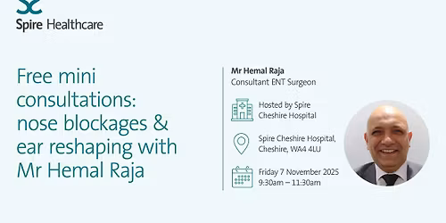 Free mini consultations: Nose Blockages & Ear Reshaping with Mr Hemal Raja