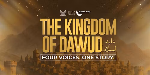 The Kingdom of Dawud \u0639\u0644\u064a\u0647 \u0627\u0644\u0633\u0644\u0627\u0645 - London