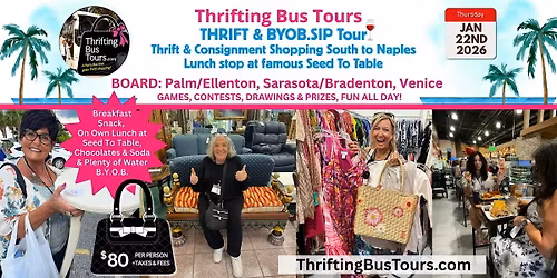 1\/22 Thrifting Bus Board Palm\/Ellenton, Brad\/Sara, Venice GO to Naples