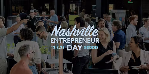 Nashville Entrepreneur Day: Winter 2025