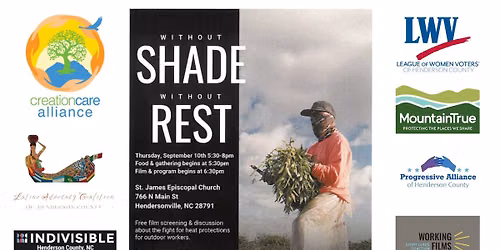 \u201cWithout Shade, Without Rest\u201d Film Screening, Meal, and Panel Discussion
