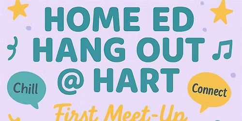 Home Ed Hang Out @ HART
