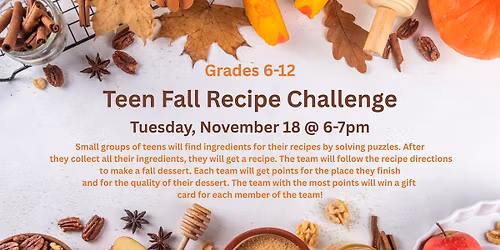 Teen Fall Recipe Challenge Grades 6-12