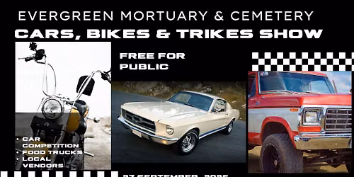 Evergreen Mortuary & Cemetery Cars, Bikes & Trikes Show