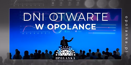 OPOLANKA OPEN DAYS