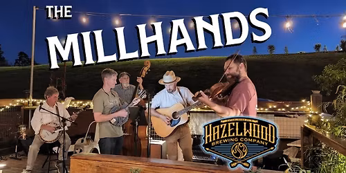 The Millhands Live @ Hazelwood Brewing - Lexington, SC