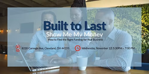 Built to Last: Show Me My Money