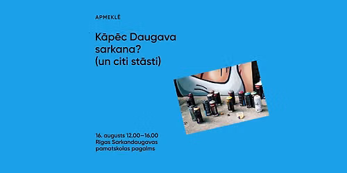 K\u0101p\u0113c Daugava sarkana? (un citi st\u0101sti)