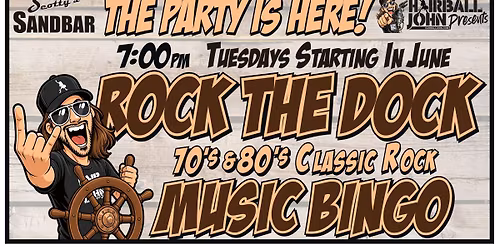 Rock The Dock - Outdoor Classic Rock Music Bingo at Scotty's Sandbar