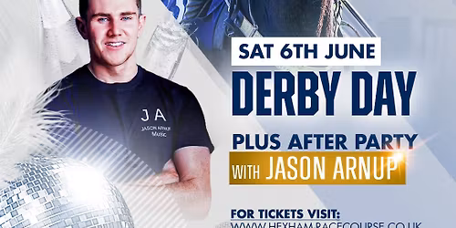 Derby Day & After-Party with Jason Arnup