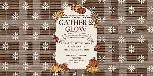 Gather and Glow: A Fall Gratitude Experience