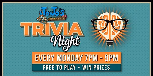 Trivia Night Mondays at Jojo's Rawbar & Grill
