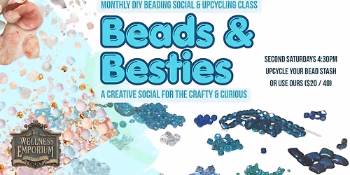 Beads & Besties! DIY Jewelry Making Social