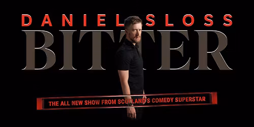 Daniel Sloss \u00b7 BITTER \u00b7 Vienna