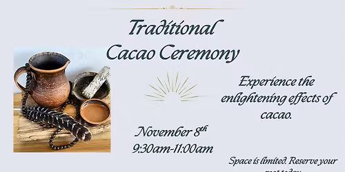 Traditional Cacao Ceremony