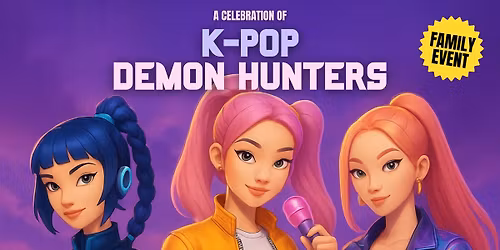 BIRMINGHAM - A celebration of K-POP DEMON HUNTERS