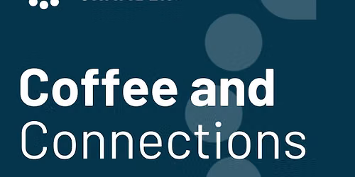 Coffee & Connections - Exeter
