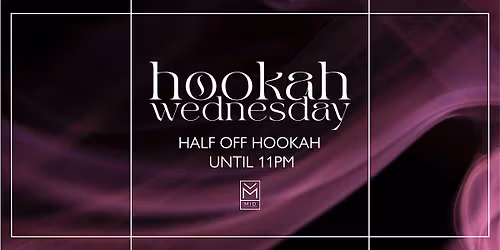 Half\u2011Off Happy Hour Wednesday \u2013 Premium Hookah at Midnight Lounge