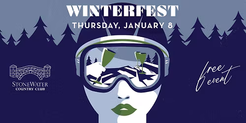 \ud83c\udfbf\u2744\ufe0f Member Winterfest at StoneWater Country Club \u2744\ufe0f\ud83c\udfbf