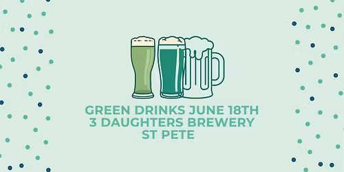 July Green Drinks