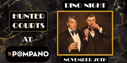 \ud83c\udfa4Dino Night With Hunter Courts At The Pompano\ud83c\udfb6