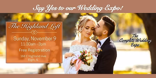 The Complete Wedding Expo at The Highland Loft Event Venue - Elgin
