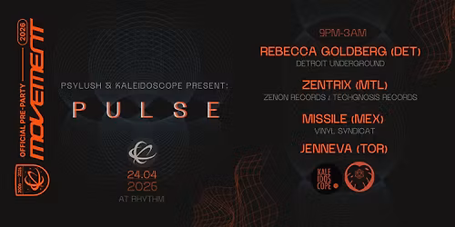 \ud83d\udd38 psyLush & Kaleidoscope present: PULSE ))) \ud83d\udd38 An Official Movement Pre-Party