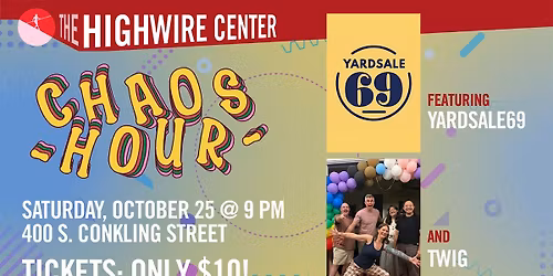 Chaos Hour: Improv at The Highwire Center!