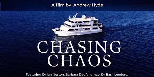 Chasing Chaos: Film Screening and Panel Discussion