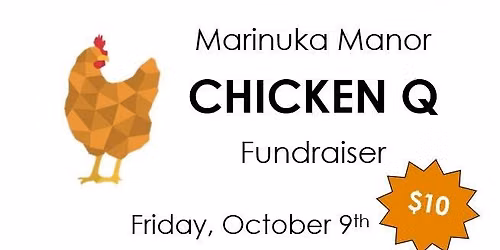 Marinuka Manor Chicken Q Fundraiser 
